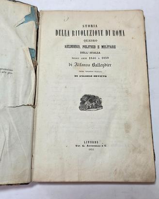 Libro Antico 1851 Storia Della Rivoluzione di Roma