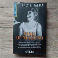 FIGLI DI NESSUNO - di TOREY L. HAYDEN