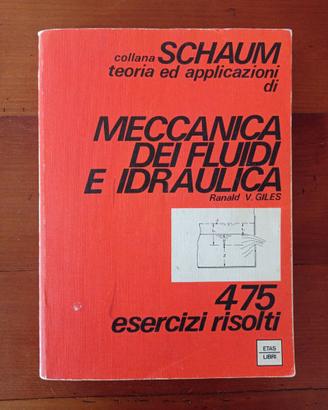 Meccanica dei fluidi e idraulica - collana SCHAUM