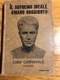 Libro Il supremo ideale umano raggiunto 1926