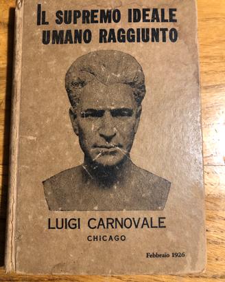 Libro Il supremo ideale umano raggiunto 1926