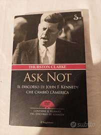 "Ask not" Il discorso di JFK +DVD allegato 