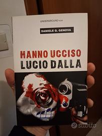 Hanno Ucciso Lucio Dalla - Daniele G. Genova
