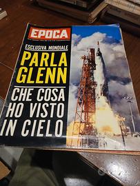 Rivista EPOCA 11 Marzo 1962 - John Glenn, Sophia 