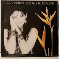 She has to be loved  - Jenny Morris -