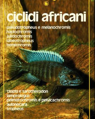 CICLIDI AFRICANI - EDITORIALE OLIMPIA anno 1987