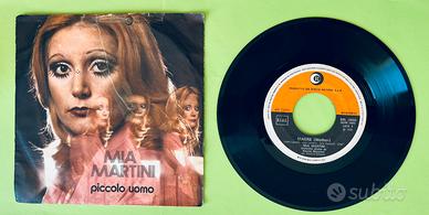 Vinile MIA MARTINI - Piccolo Uomo (45 Giri, 1972)