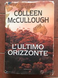 L'ULTIMO ORIZZONTE di Colleen McCullough