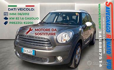 MINI COOPER D COUNTRYMAN MOTORE ROTTO