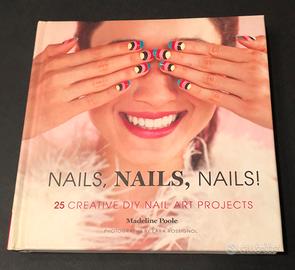 Unghie - 25 progetti creativi