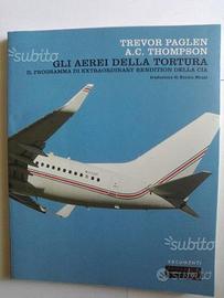 Gli aerei della tortura. Il programma di «extraord