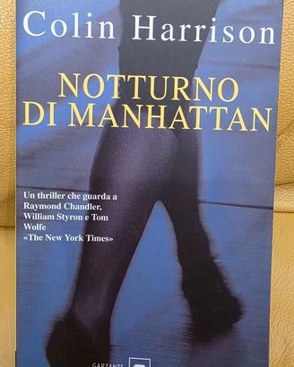 Colin Harrison Notturno di Manhattan ed. Garzanti