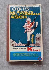 La rivolta del caporale Asch" - Hans Hellmut Kirst
