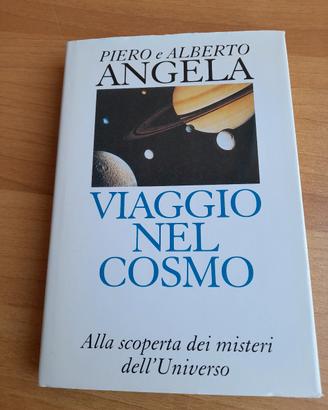 LIBRO VIAGGIO NEL COSMO PIERO ANGELA 232 PAG.