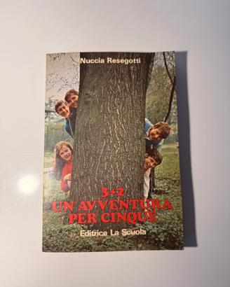 3+2 Un’avventura per cinque - Nuccia Resegotti “82