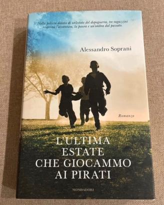 L'ultima estate in cui giocammo ai pirati, 2009