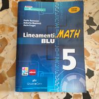 Lineamenti.math blu 5 matematica Ediz. riforma