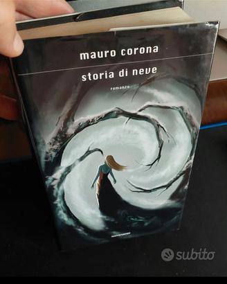 Storia di Neve - Mauro Corona 1 ^~
edizione 2008