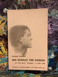 Luciana Frassati Mio fratello Pier Giorgio 1960