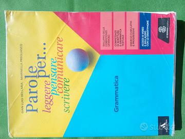 Parole per...Leggere, pensare, comunicare,scrivere