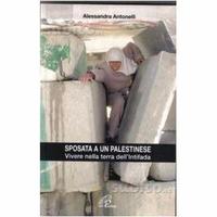 Sposata a un palestinese - Libro Nuovo