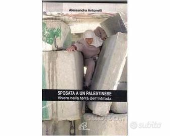 Sposata a un palestinese - Libro Nuovo