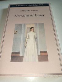 Sandor Marai, L'eredità di Eszter