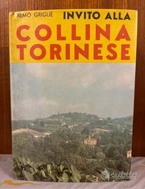 invito alla Collina Torinese - R. Grigliè