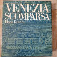 libro Venezia scomparsa (due volumi)