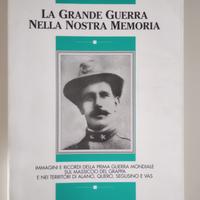 La Grande Guerra nella nostra memoria 