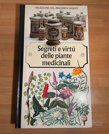 Segreti e virtù delle piante medicinali. Ed.1986