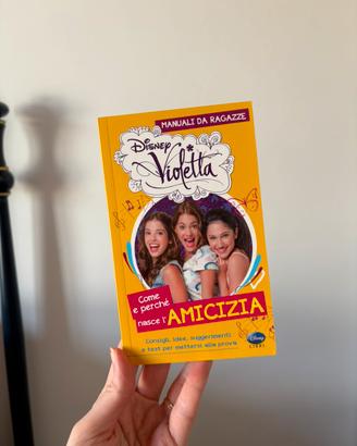 Libro Violetta - Come e perché nasce l’amicizia