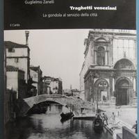 Traghetti veneziani - Guglielmo Zanelli