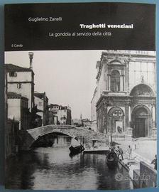 Traghetti veneziani - Guglielmo Zanelli