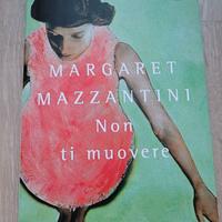 Libro Non ti muovere di Margaret Mazzantini