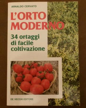 L'ORTO MODERNO - A. Cervato (De Vecchi Ed.) - 1988