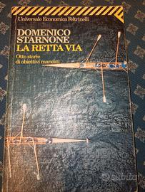 Domenico Starnone "la retta via" 