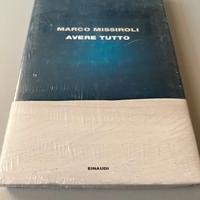 Libro Missiroli Avere tutto Nuovo