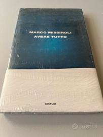 Libro Missiroli Avere tutto Nuovo