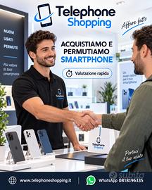 ACQUISTIAMO E PERMUTIAMO SMARTPHONE