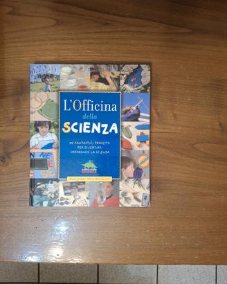 Libro - L'Officina della Scienza (Editoriale Scien