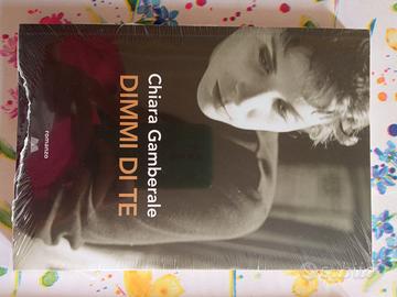Chiara Gamberale - Dimmi di te