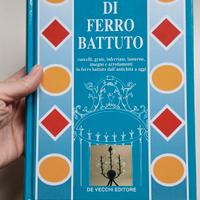 Progetti di ferro battuto | storia e applicazioni