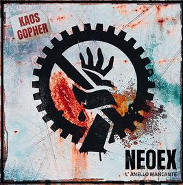 Neo Ex (Kaos & Gopher) - L'anello mancante vinile
