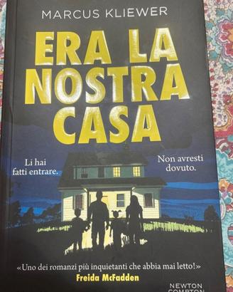 Era la nostra casa