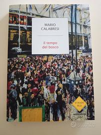 Libro Il tempo del bosco Mario Calabresi