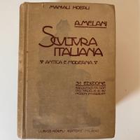 Manuali Hoepli "Scultura Italiana antica e moderna