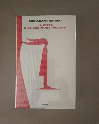 Murakami Haruki La città e le sue mure incerte
