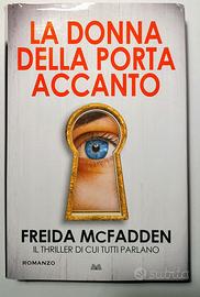 ❇️FREIDA MCFADDEN -La donna della porta accanto 🚪