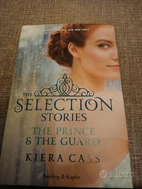 libro THE PRINCE & THE GUARD DI KIERA CASS 
